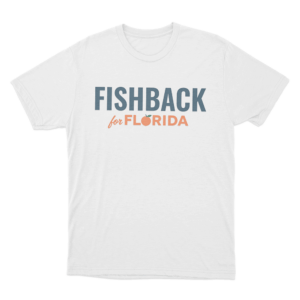 Fishback For Florida Wordmark Unisex T Shirt White
